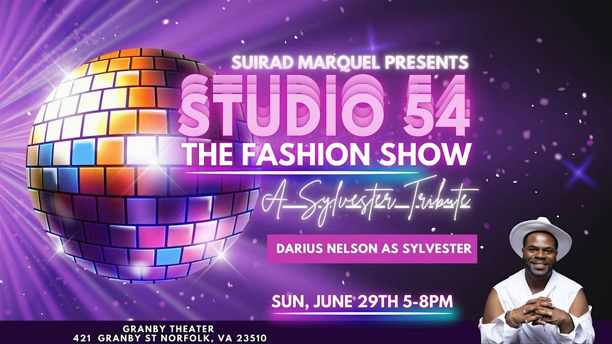 Studio 54 The Fashion Show - A Sylvester Tribute, 29 June | Event in Norfolk | AllEvents
