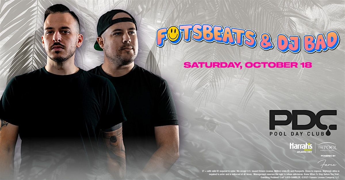 FOTSBEATS & DJ BAD at The Pool Day Club, 18 October | Event in Atlantic City | AllEvents
