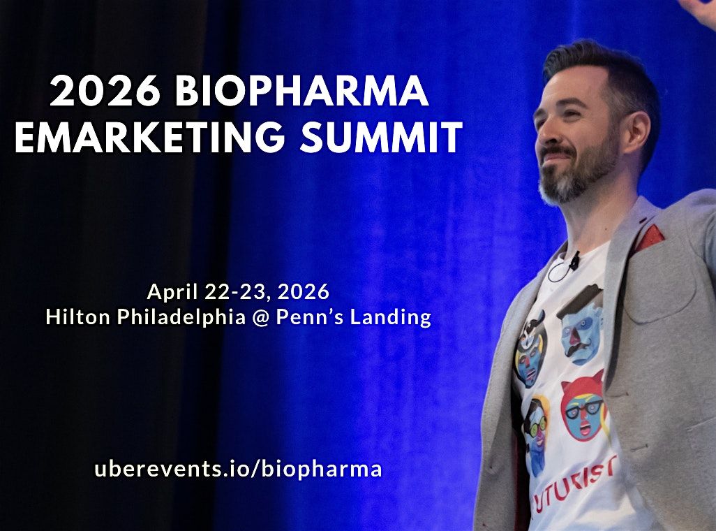 2026 BioPharma eMarketing Summit, 22 April | Event in Philadelphia | AllEvents