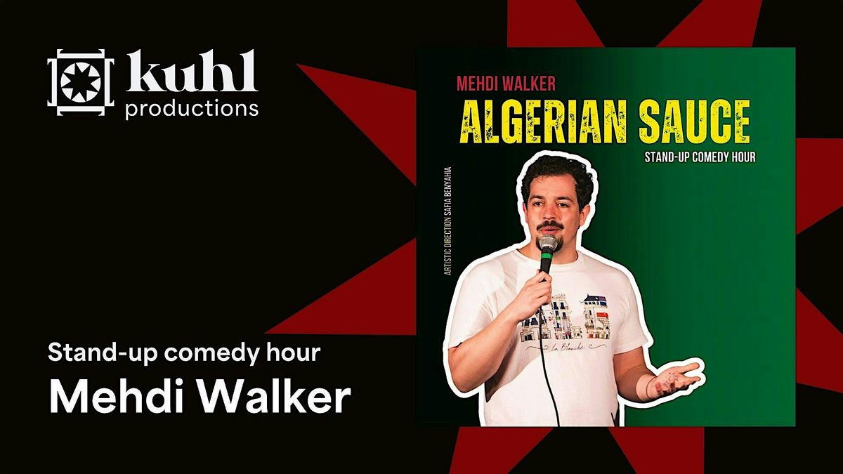 Algerian Sauce - English Stand-up Comedy Hour by Mehdi Walker | Event in Berlin | AllEvents