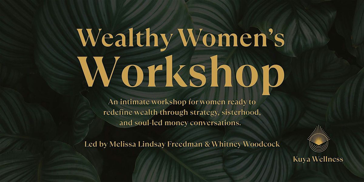 Wealthy Women's Workshop, 10 December | Event in Austin | AllEvents