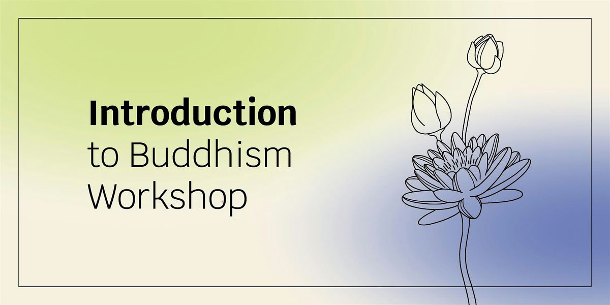 Introduction to Buddhism - Workshop for Curious Mind, 28 June | Event in Upwey | AllEvents