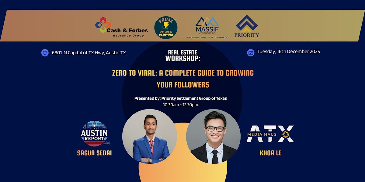 Real Estate Workshop:  Zero To Viral - A complete Guide 0-18k in 4 months!, 16 December | Event in Austin