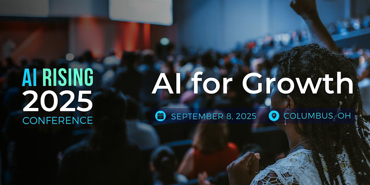 AI Rising Conference: AI for Growth, 8 September | Event in Lewis Center | AllEvents