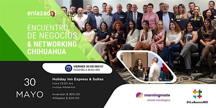 Encuentro de Negocios & Networking Chihuhua, 30 May | Event in Chihuahua | AllEvents