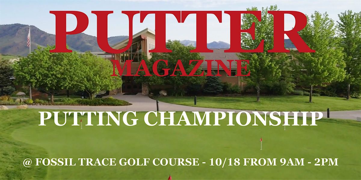 Putter Magazine Putting Championship 2025, 18 October | Event in Golden | AllEvents