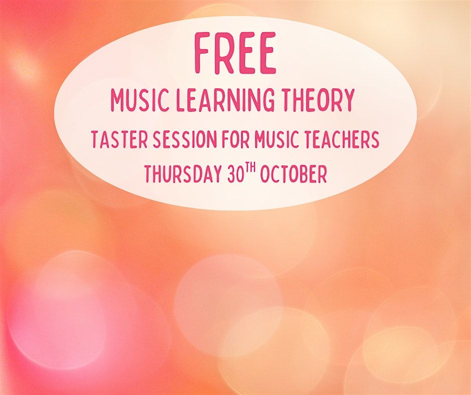 Music Learning Theory workshop for Music Teachers, 30 October | Event in London | AllEvents