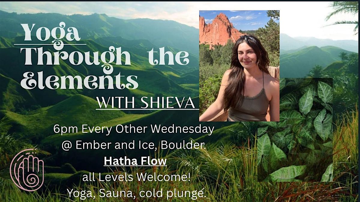 Through the Elements - Yoga with Shieva | Event in Boulder | AllEvents
