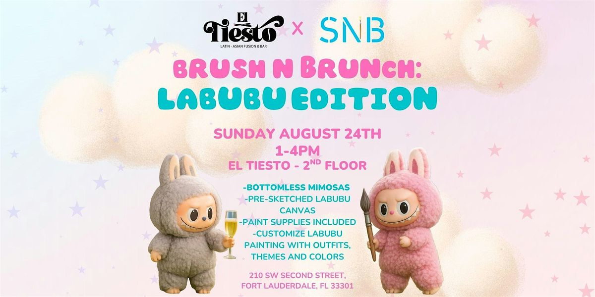 8/24 -  BRUSH N BRUNCH: LABUBU EDITION | Sky n Beyond x El Tiesto, 24 August | Event in Fort Lauderdale | AllEvents