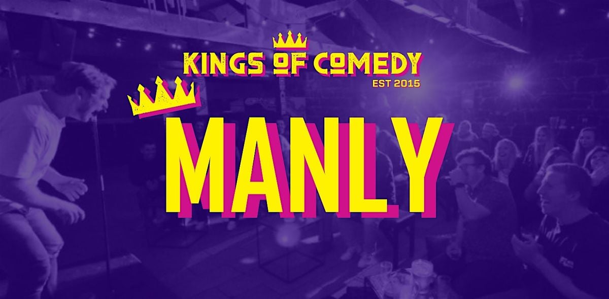Kings of Comedy's Manly Comedy Club | Event in Manly | AllEvents