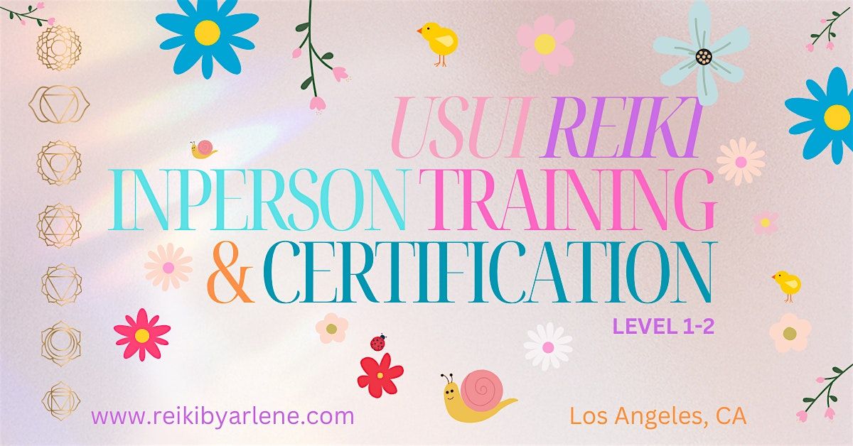 Usui Reiki Level 1 & 2 in person training & certification, 23 July | Event in Los Angeles | AllEvents