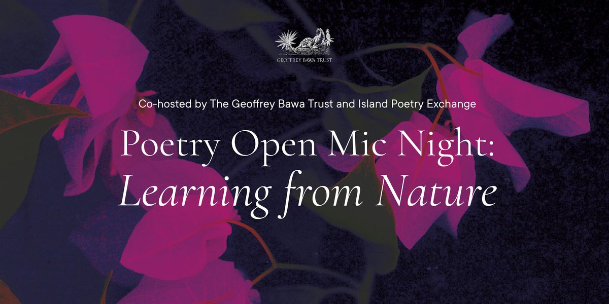 Poetry Open Mic Night: Learning from Nature, 19 September | Event in Colombo | AllEvents