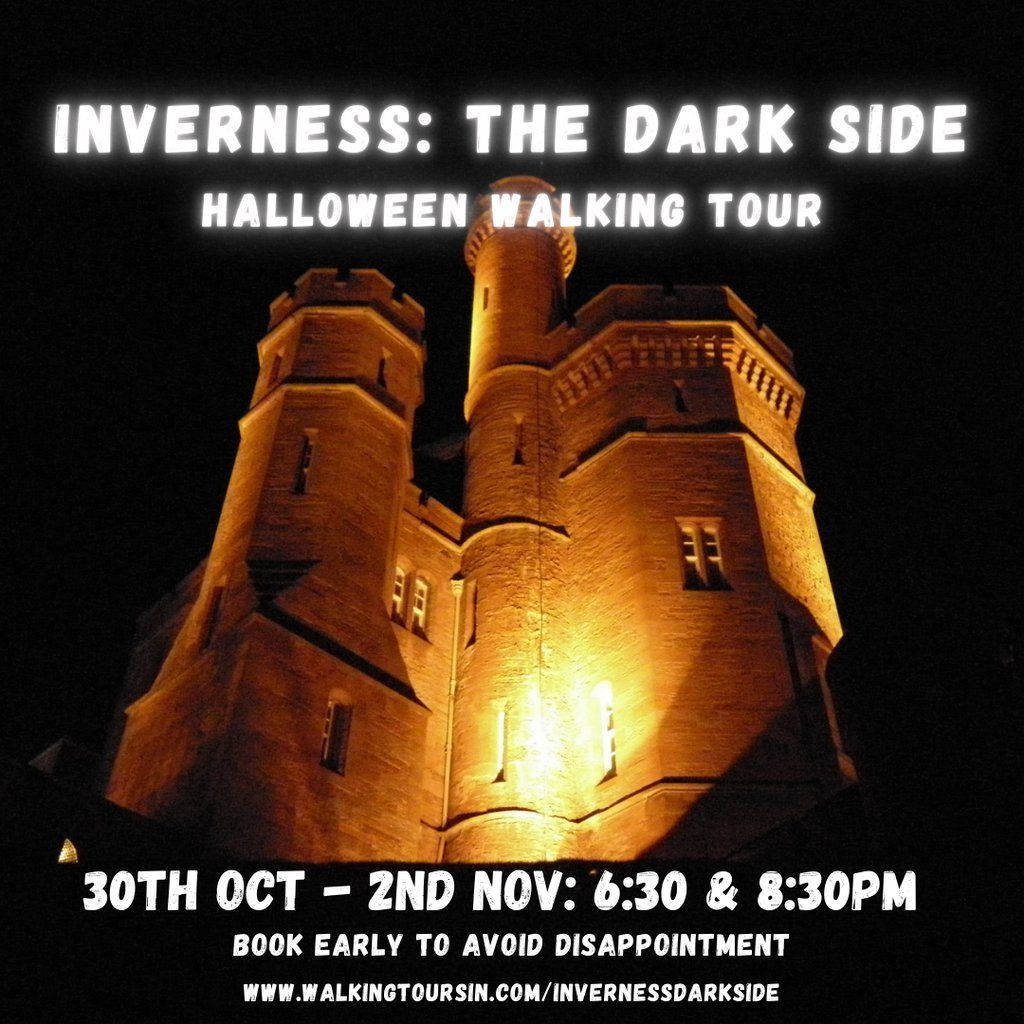 Inverness: The Dark Side Walking Tour, 1 November | Event in Inverness | AllEvents