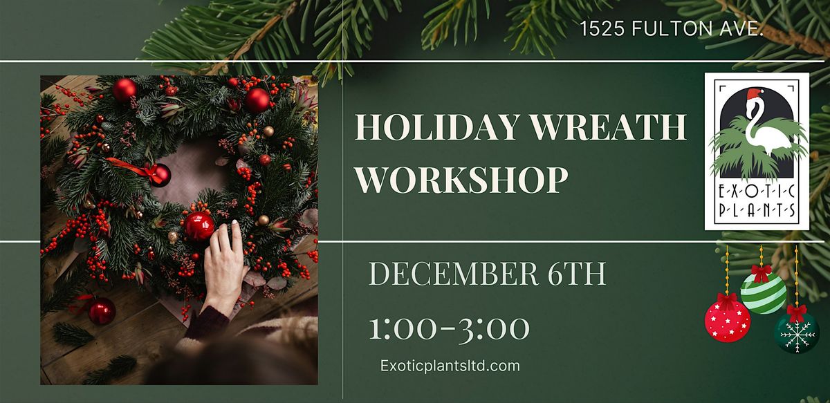 Holiday Wreath Workshop, 6 December | Event in Sacramento | AllEvents