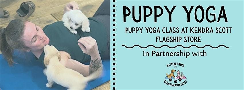 Puppy Yoga Class at Kendra Scott Flagship Store, 27 July | Event in Austin | AllEvents