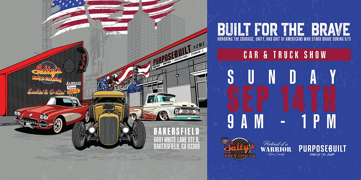 Built for the Brave  Car and Truck Show, 14 September | Event in Bakersfield | AllEvents