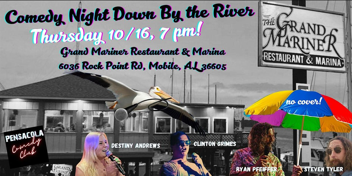 Stand-Up Comedy Down By The River Hosted By Ryan Pfeiffer, 16 October | Event in Mobile | AllEvents