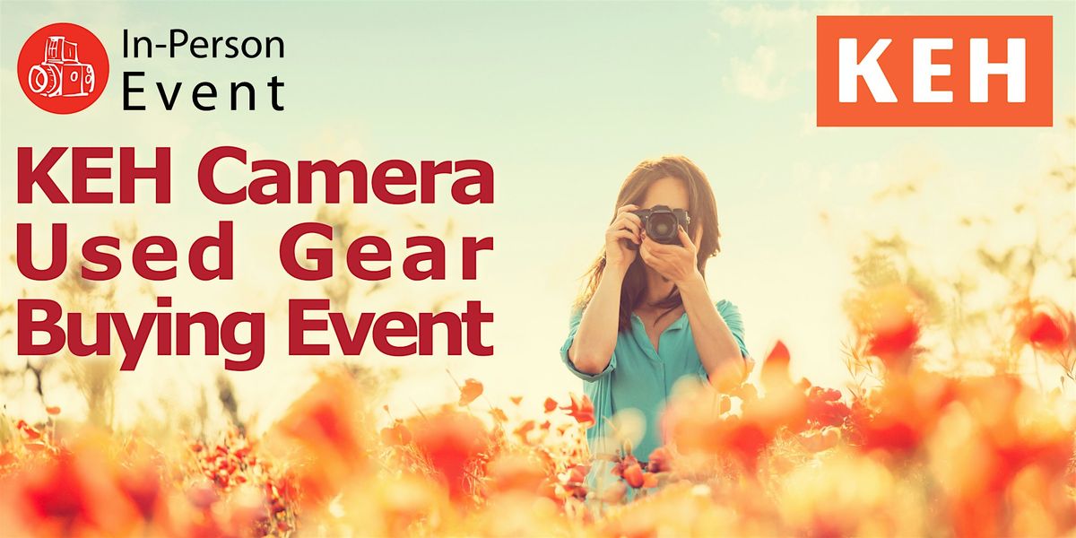 KEH Used Gear Buying Event, 21 August | Event in Calgary | AllEvents