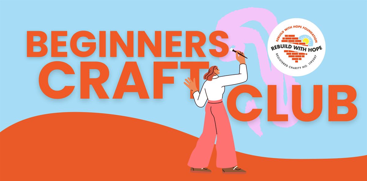 Beginners Craft Club | Event in Wigan | AllEvents