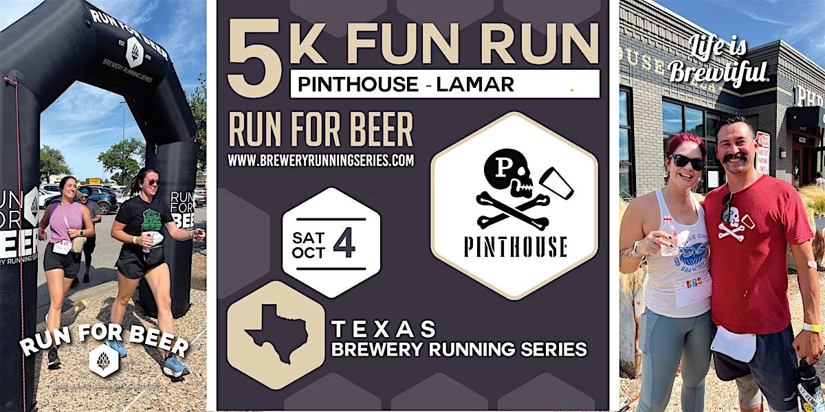 5k Beer Run x Pinthouse S Lamar | '25-'26 Texas Brewery Running Series, 4 October | Event in Austin | AllEvents