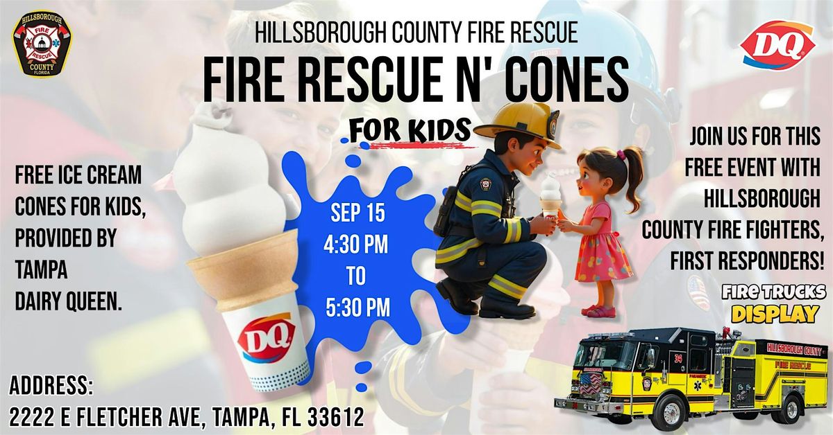 "Fire Rescue N' Cones" Hillsborough County Fire Rescue & DQ, 15 September | Event in Tampa | AllEvents