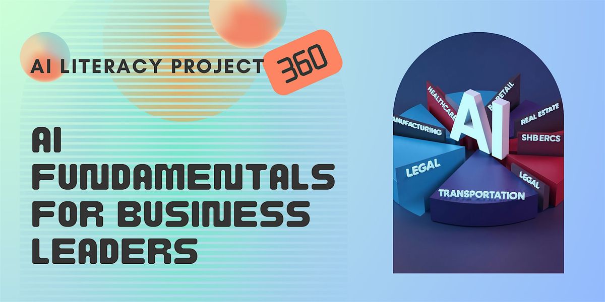 AI Fundamentals for Businesses Leaders., 17 July | Event in Mesa | AllEvents