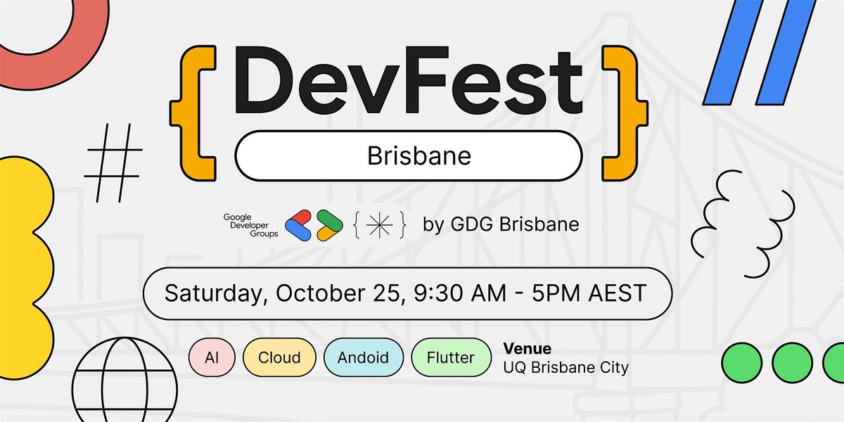 GDG DevFest Brisbane 2025 — AI, Cloud, Android, Flutter & More, 25 October | Event in Brisbane City