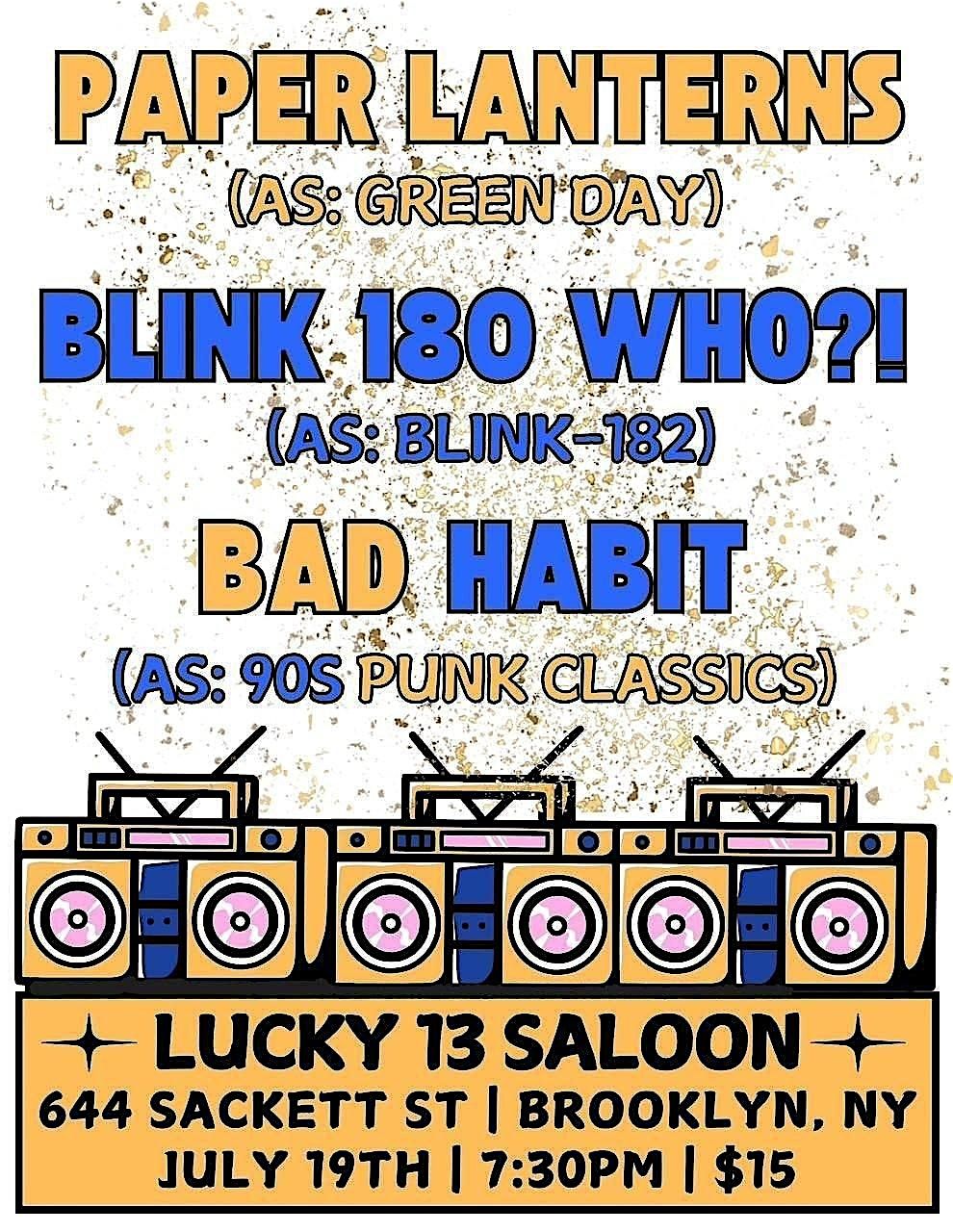 Paper Lanterns & Blink 180 Who?!  & Bad Habit, 19 July | Event in Brooklyn | AllEvents