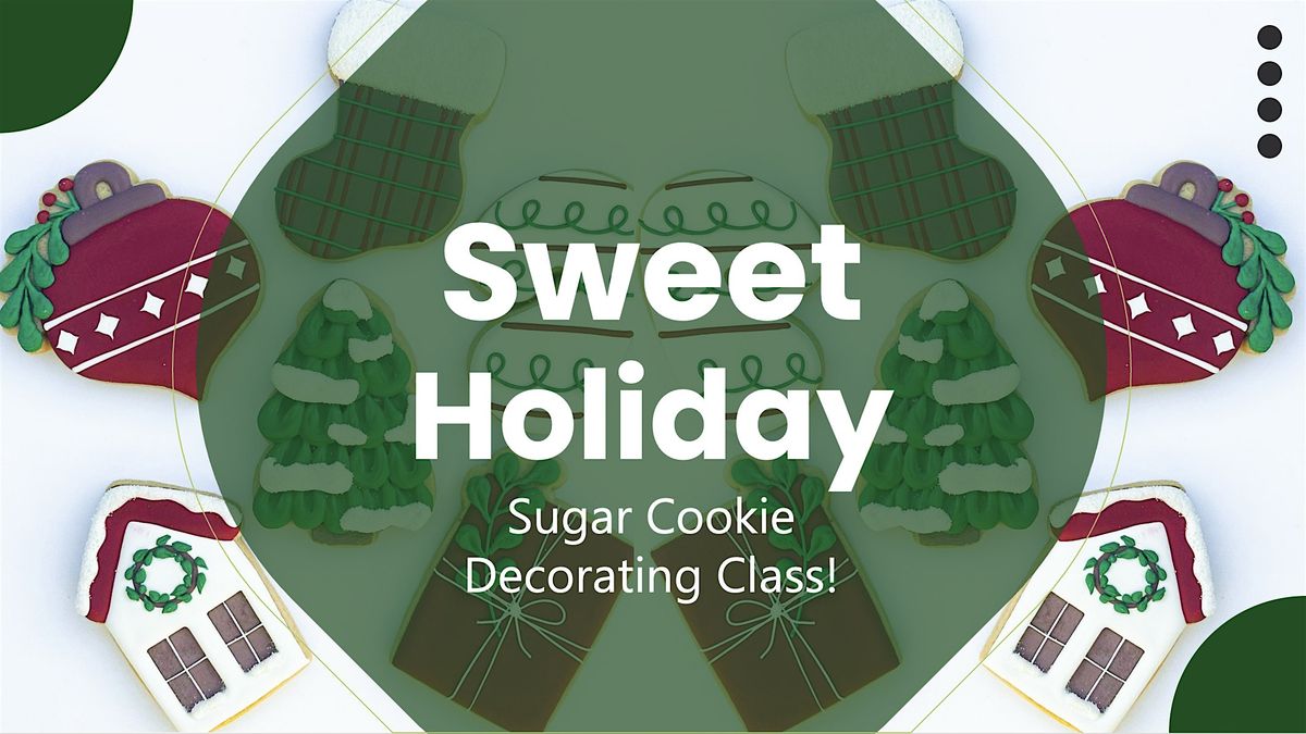 7-9PM - Sweet Holiday Beginner Cookie Decorating Class, 19 December | Event in Clarence Center | AllEvents