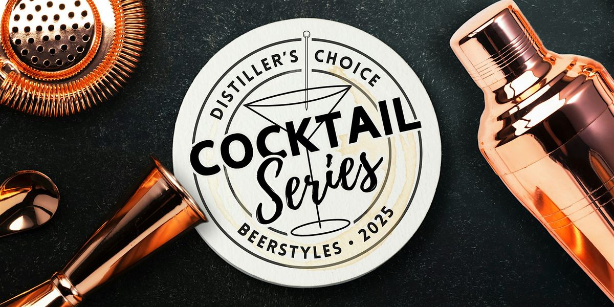Distiller's Choice Cocktail Series: Mississippi River Distilling Company, 7 May | Event in West Des Moines