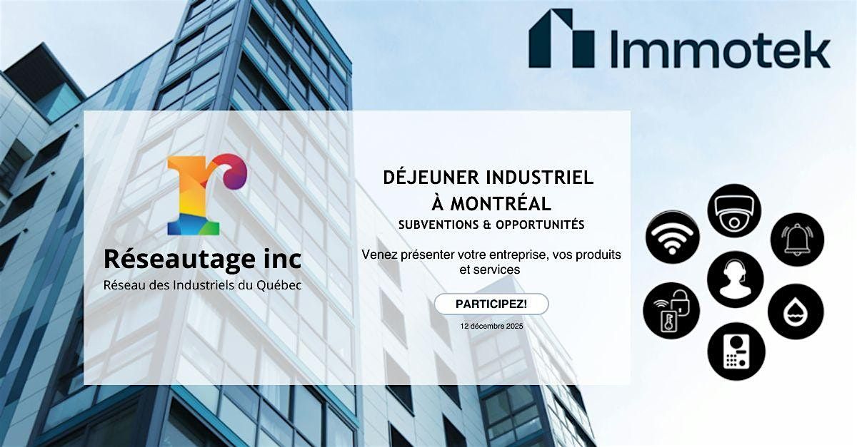 Déjeuner Industriel : Subventions & Opportunités d'affaires, 12 December | Event in Montréal | AllEvents