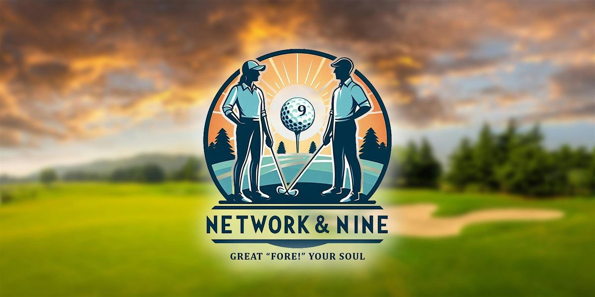 Network & Nine Presents - Teeing Up New Connections | Event in Milford Mill | AllEvents