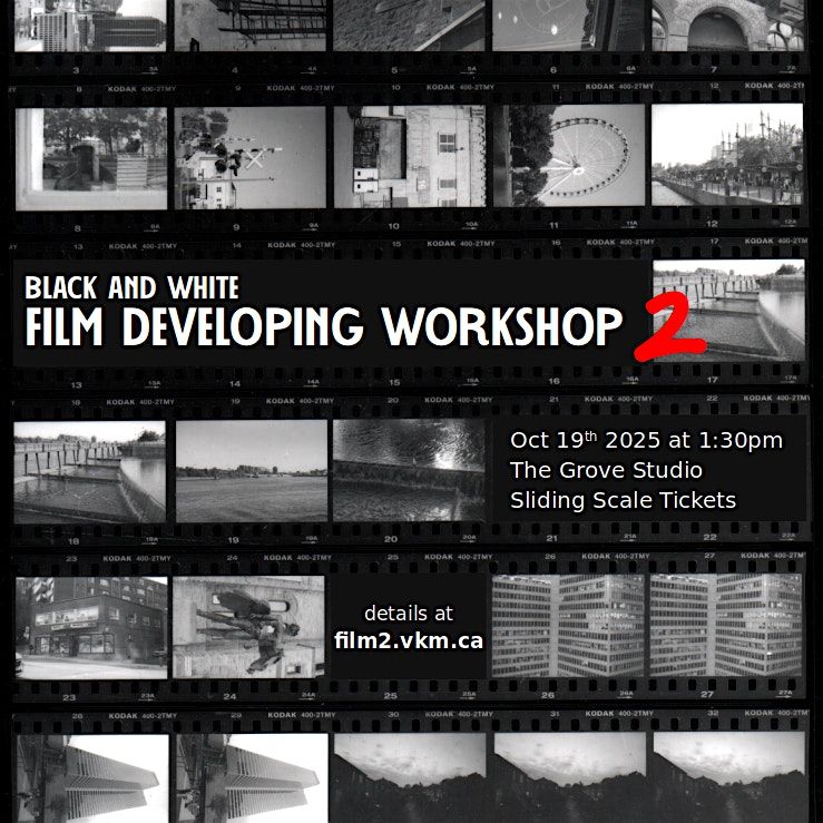 Black and White Film Developing Workshop #2, 19 October | Event in Ottawa | AllEvents