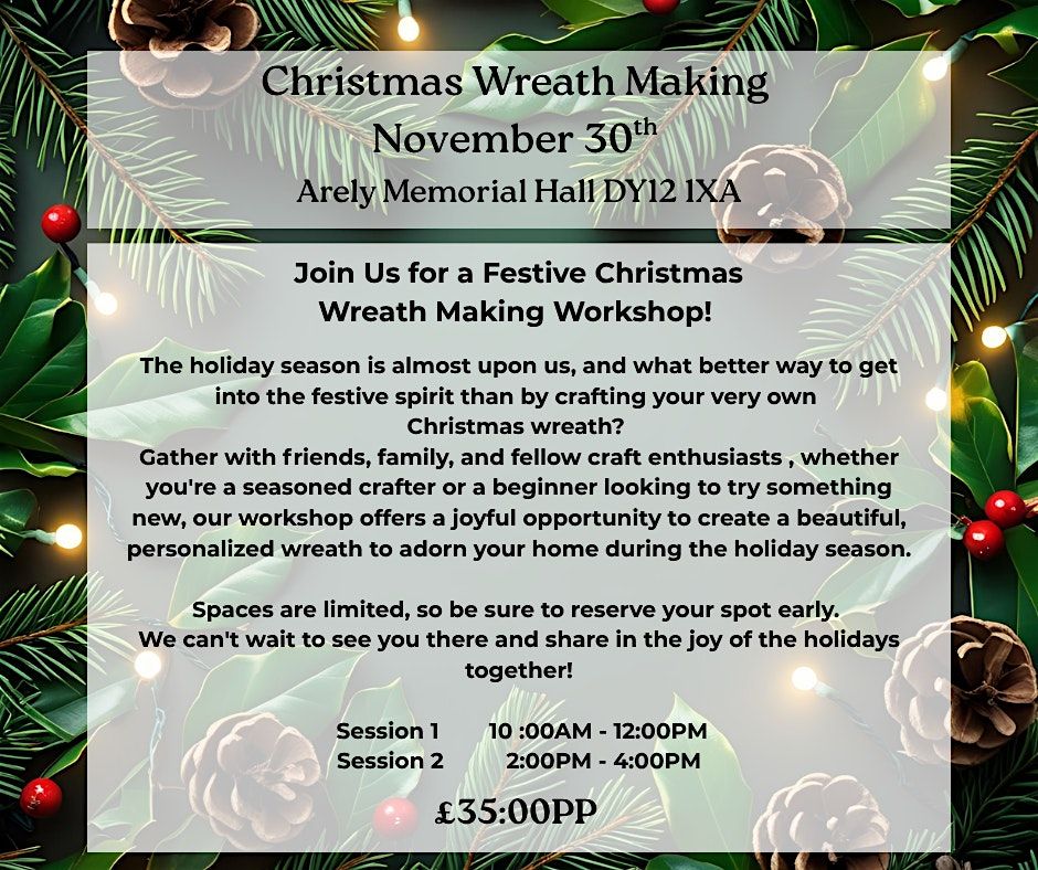 Christmas Wreath Making 2PM - 4PM, 30 November | Event in Bewdley | AllEvents