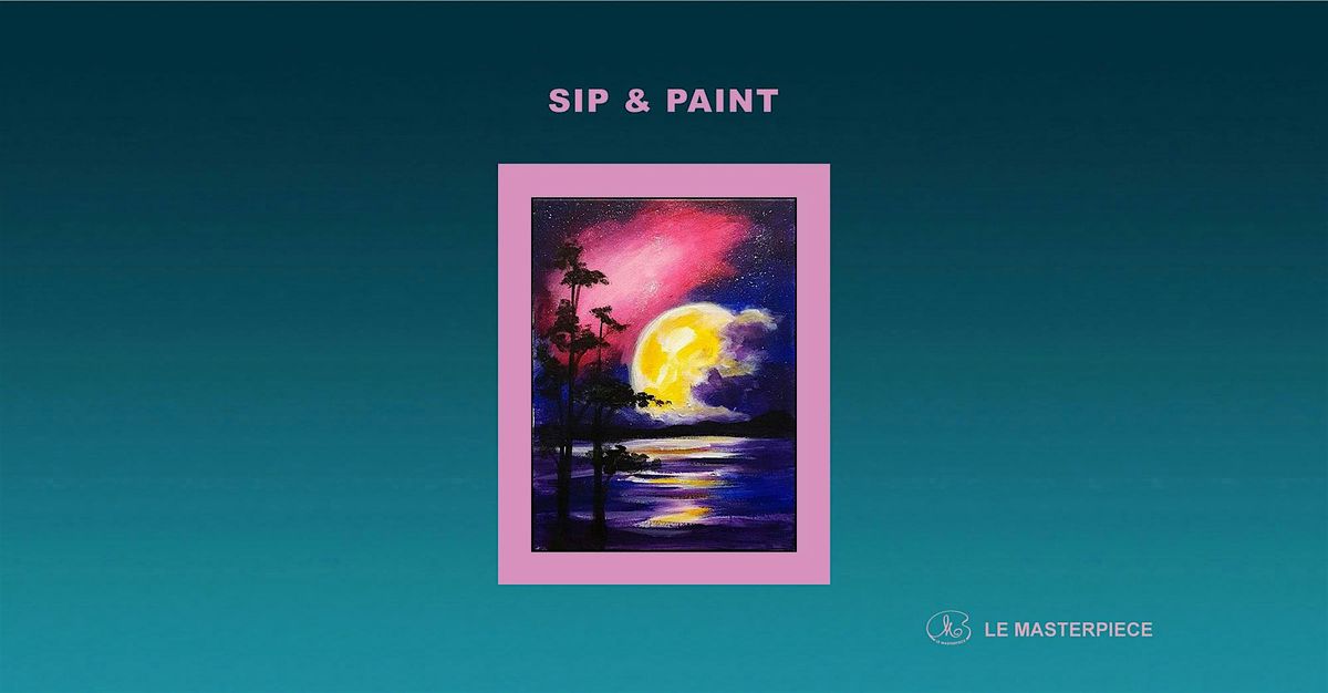 Sip and Paint: Hiding Moon, 22 November | Event in Petaling Jaya | AllEvents