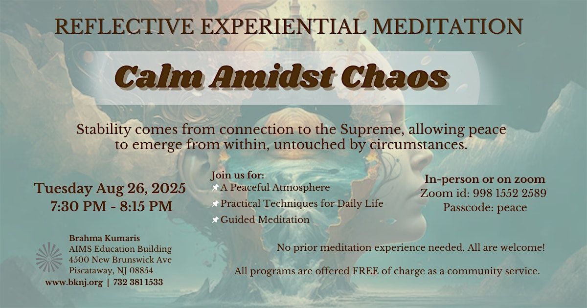 Experiential Meditation – Calm Amidst Chaos, 26 August | Event in Piscataway | AllEvents