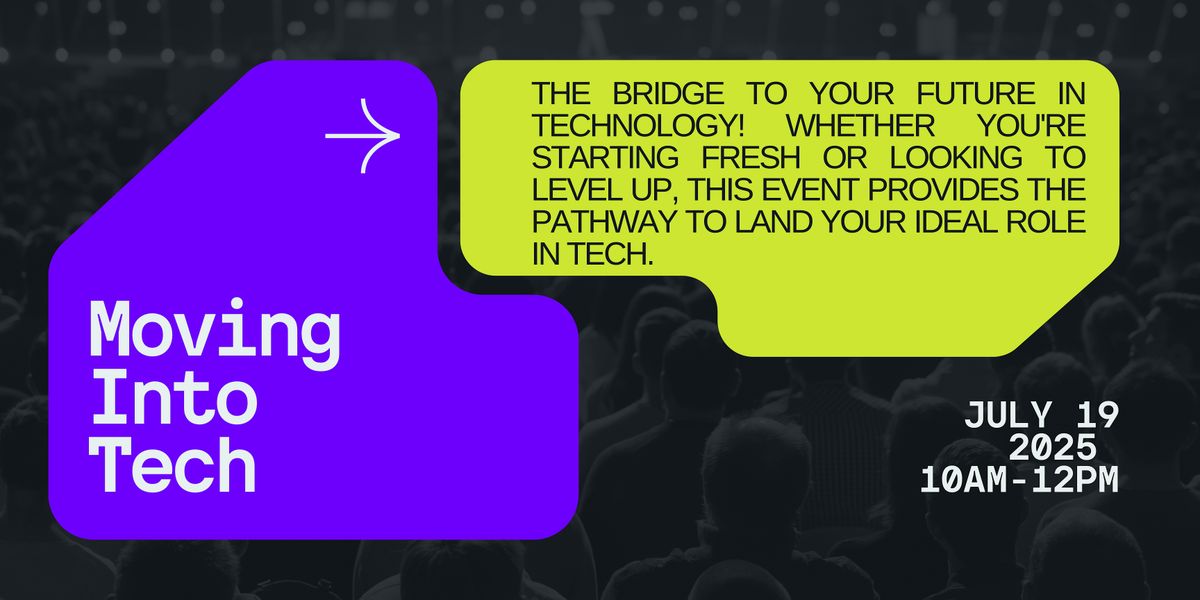 Moving Into Tech: Discover The Easiest Way To Break In To Tech, 19 July | Event in Baltimore | AllEvents