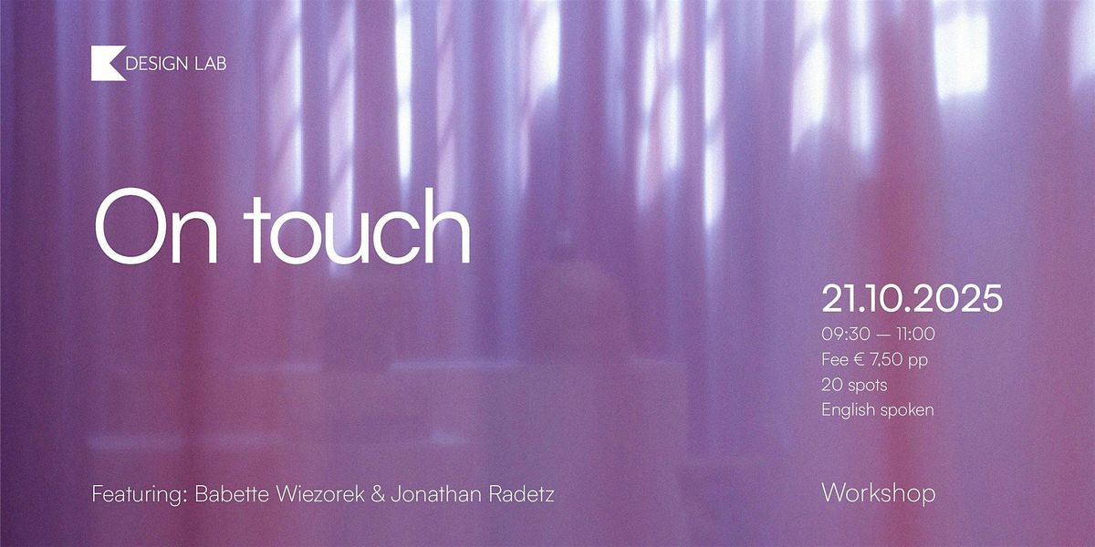 On Touch, 21 October | Event in Eindhoven | AllEvents