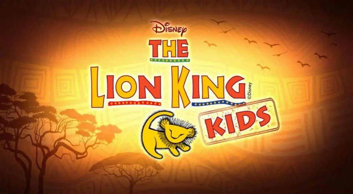 LION KING KIDS - SUMMER CAMP SHOWS! | Event in Davie | AllEvents