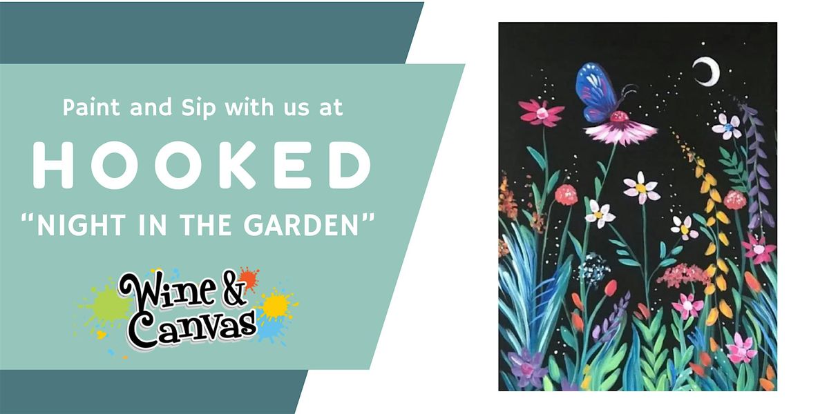 Night in the Garden – Paint and Sip at Hooked – Lansing, 11 July | Event in Lansing | AllEvents
