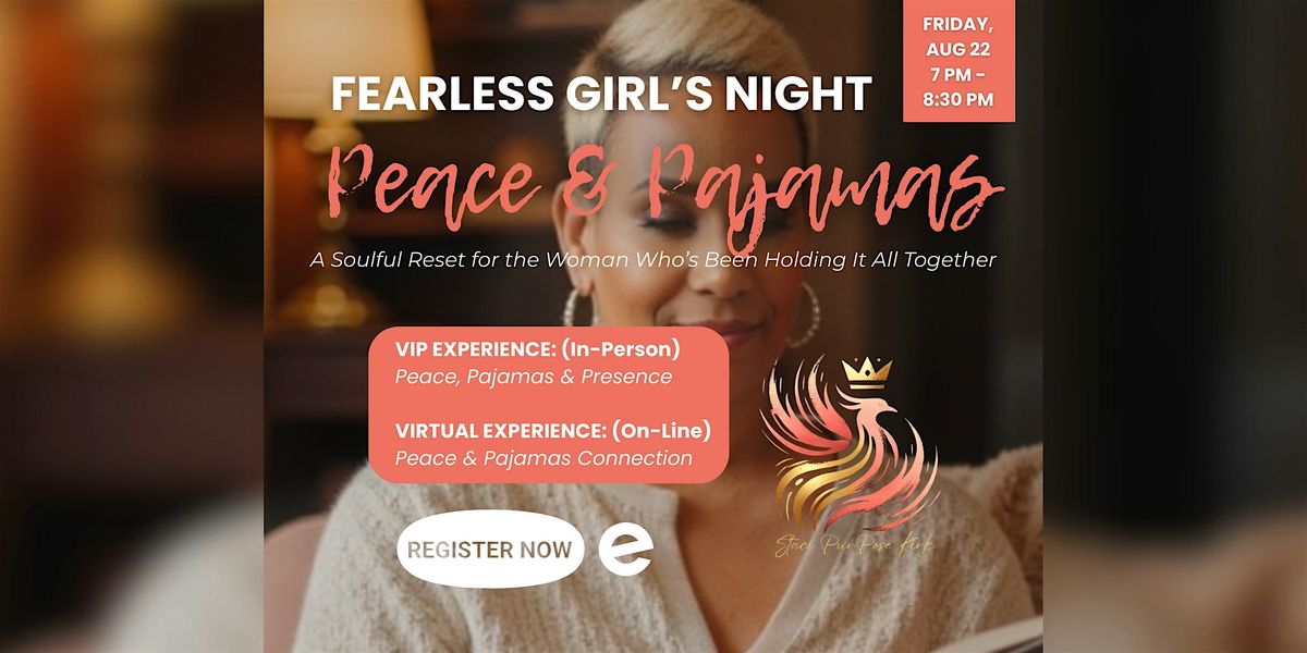 The FEARLESS Peace & Pajamas Experience, 22 August | Event in Northfield | AllEvents