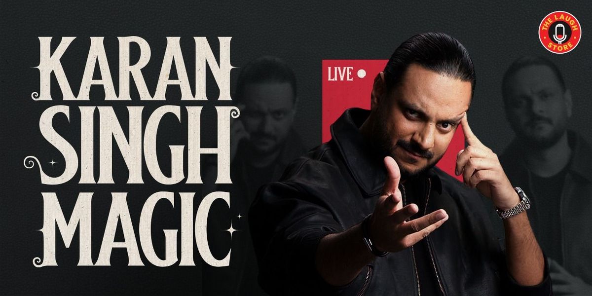 Karan Singh Magic : Live