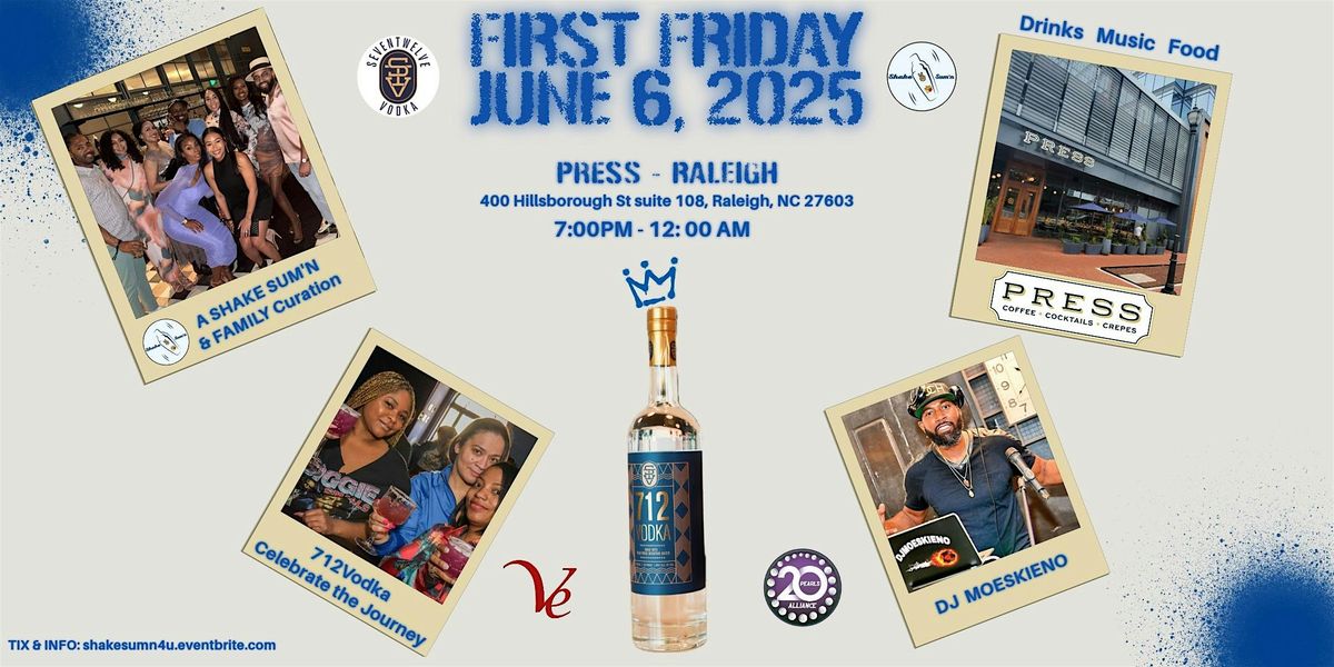 First Friday's @ Press, 6 June | Event in Raleigh | AllEvents