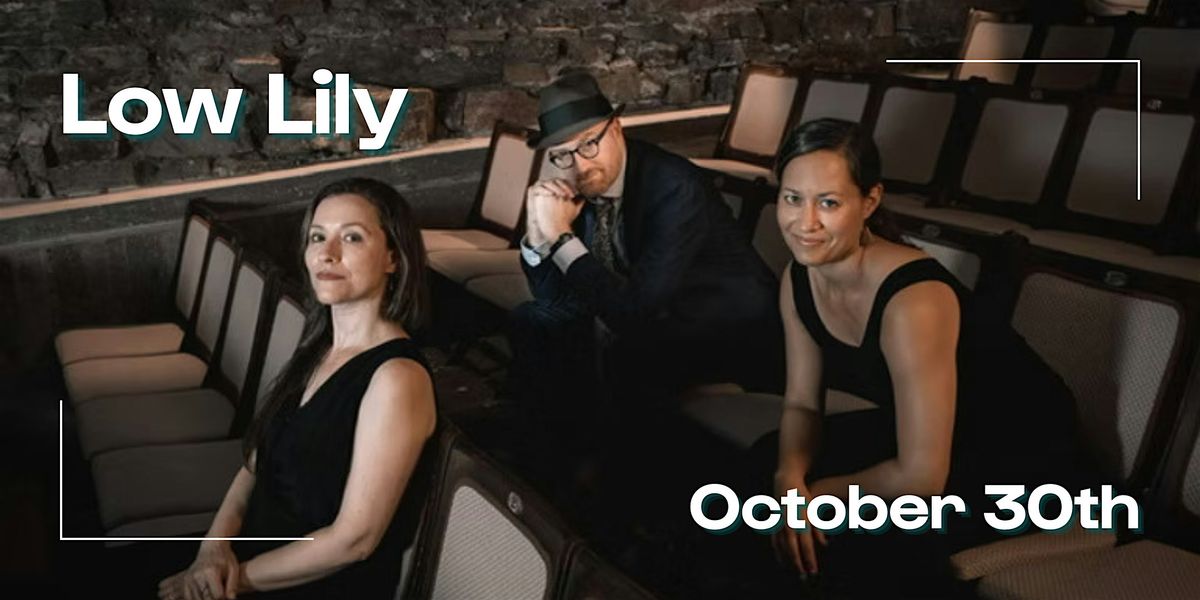 Low Lily Live at West Art!, 30 October | Event in Lancaster | AllEvents