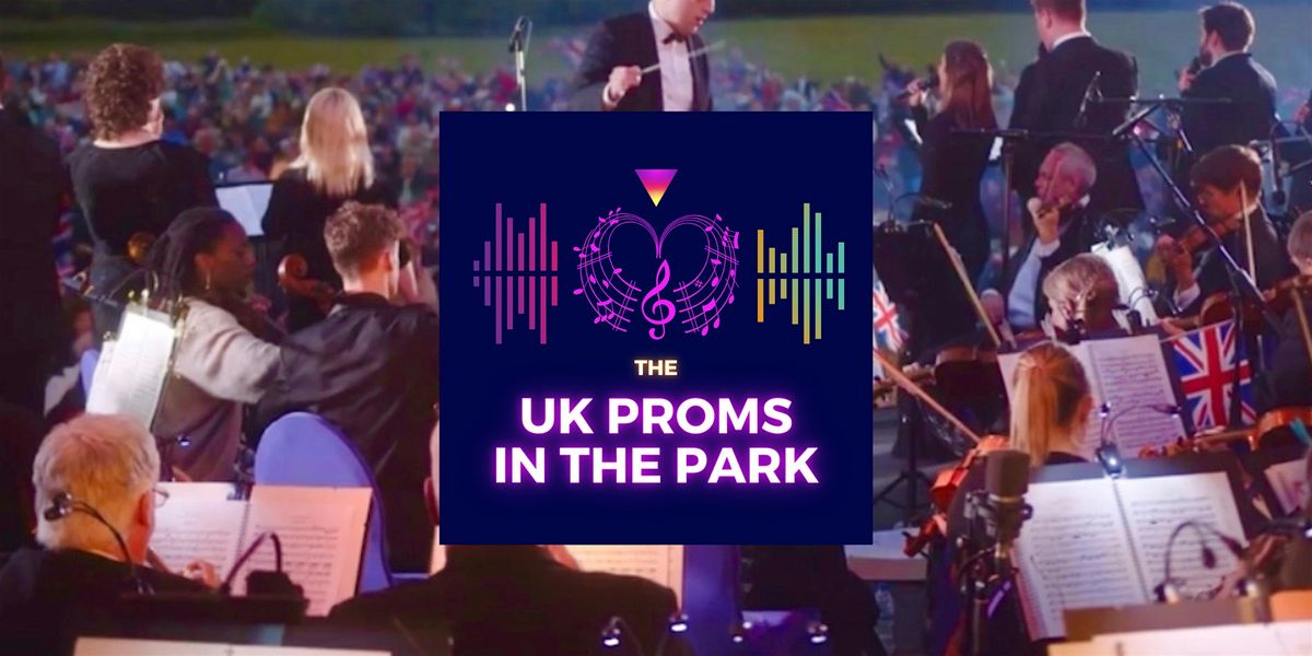 UK Proms In The Park - Shropshire, 14 June | Event in Shrewsbury | AllEvents