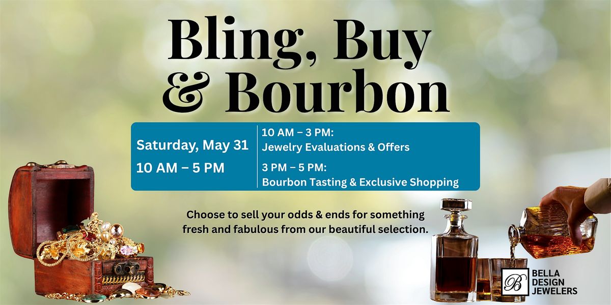 Bling, Buy  & Bourbon, 31 May | Event in Chagrin Falls | AllEvents