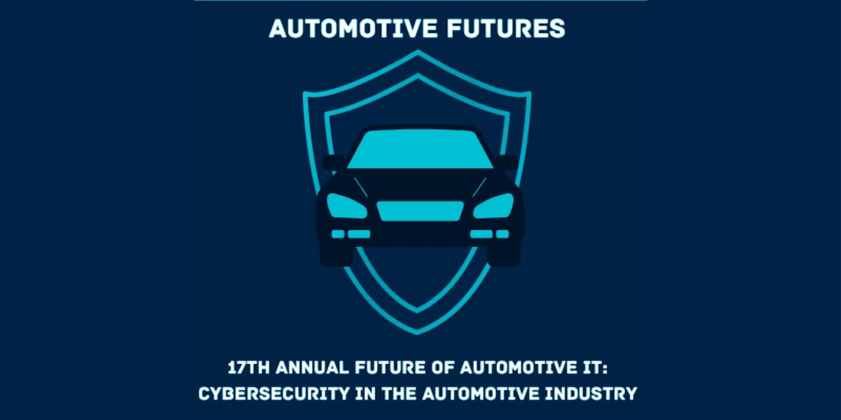 17th Annual Future of Automotive IT Conference:  Automotive Cybersecurity, 9 September | Event in Ann Arbor