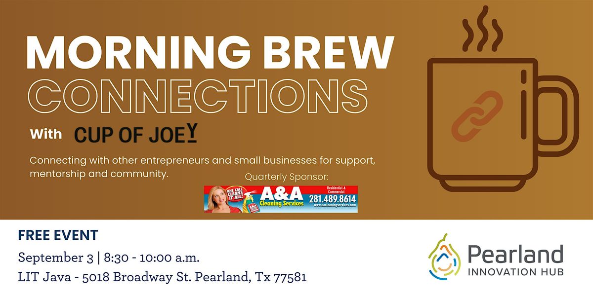 Morning Brew Connections with a Cup of Joey, 3 September | Event in Pearland | AllEvents