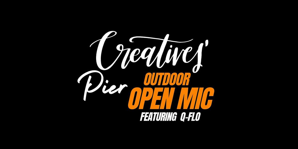 Creatives' Pier | Outdoor Open Mic ft. Q-Flo, 9 June | Event in Philadelphia | AllEvents
