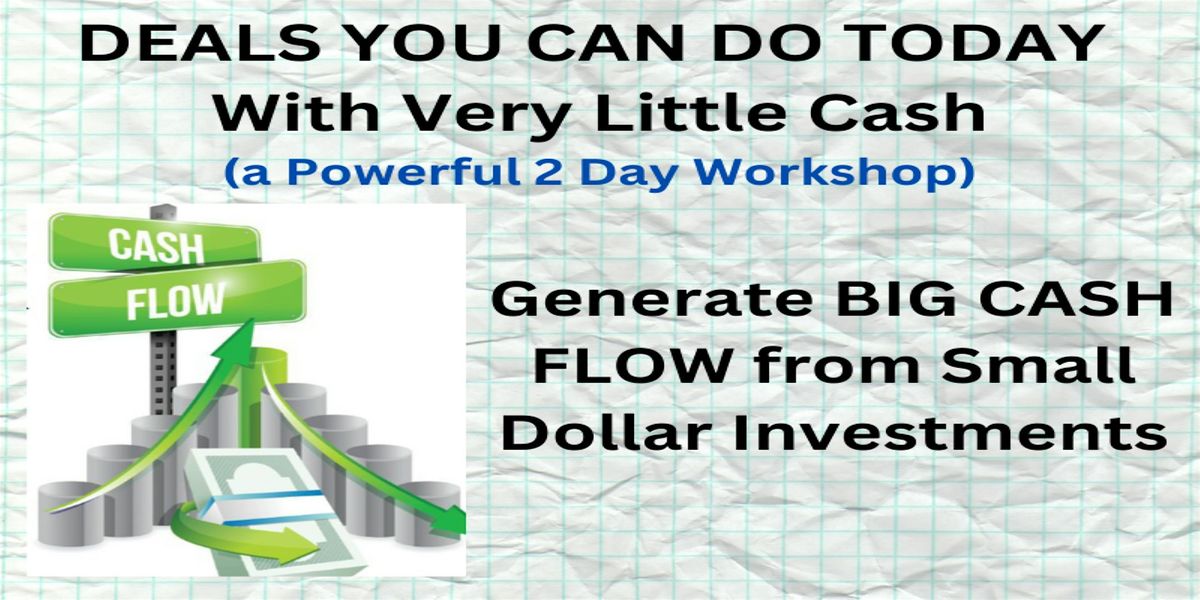 Generate BIG CASH FLOW From Small Dollar Investments Workshop, 20 September | Event in Corte Madera | AllEvents